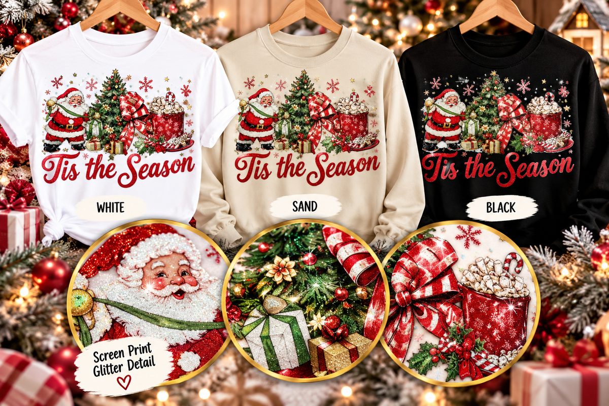 Tis the Season Santa Glitter Christmas T-Shirt & Crewneck Sweatshirt