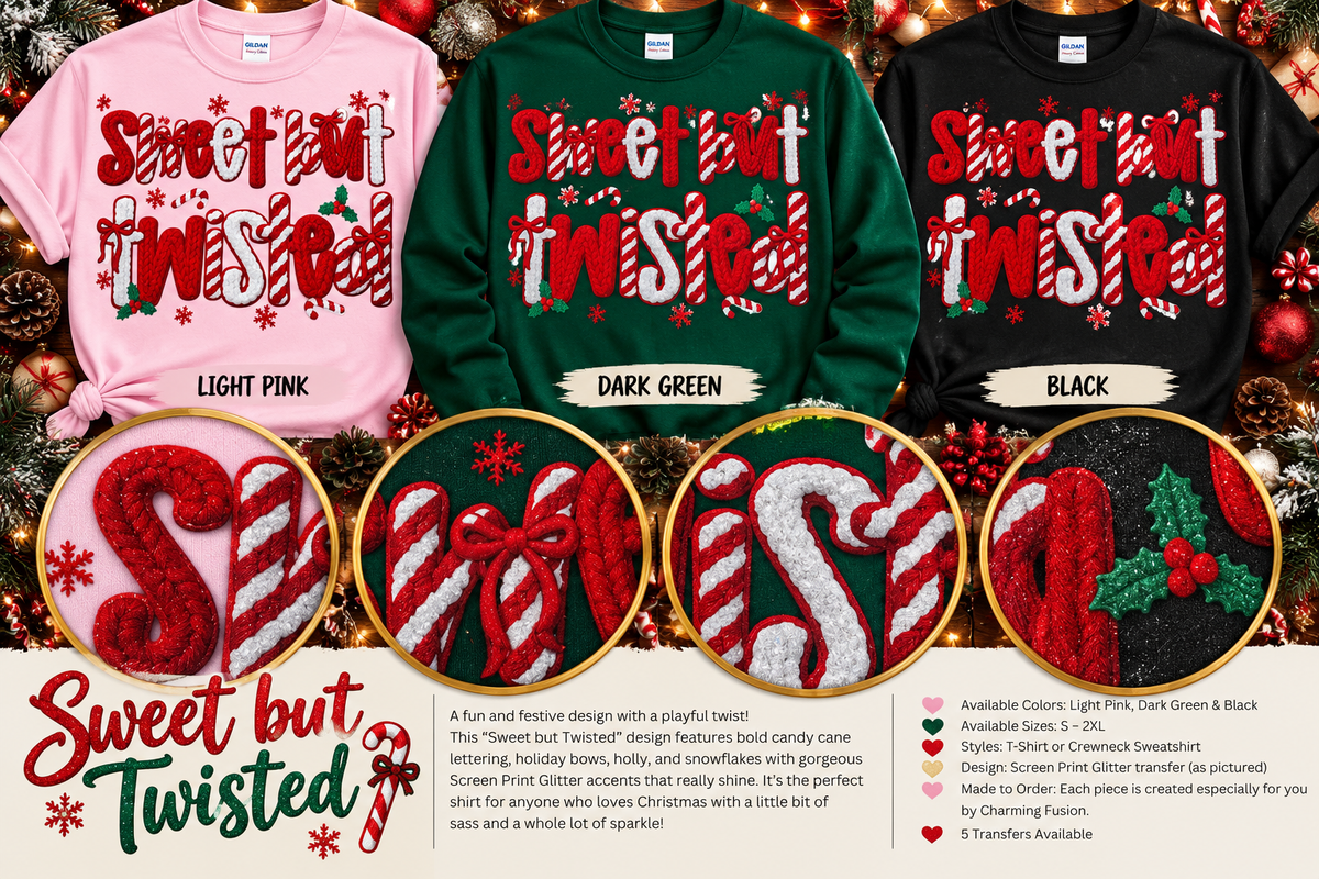Sweet but Twisted Glitter Christmas T-Shirt & Crewneck Sweatshirt