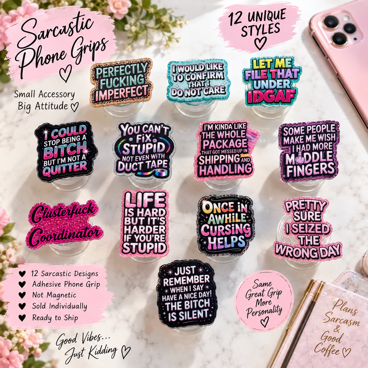 Sarcastic Phone Grips – Choose Your Saying – Ready to Ship