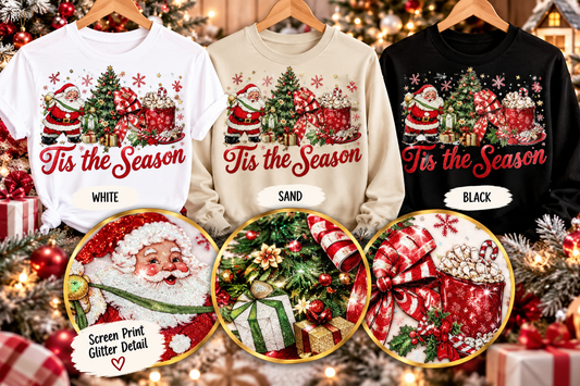 Tis the Season Santa Glitter Christmas T-Shirt & Crewneck Sweatshirt