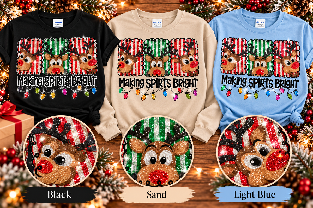 Making Spirits Bright Reindeer Glitter T-Shirt & Crewneck Sweatshirt
